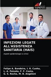 Cover image for Infezioni Legate All'assistenza Sanitaria (Hais)