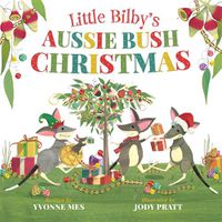 Cover image for Little Bilby's Aussie Bush Christmas
