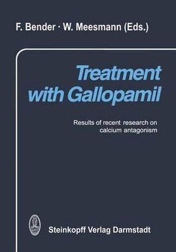 Cover image for Treatment with Gallopamil: Results of recent research on calcium antagonism