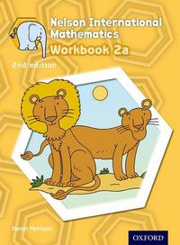 Cover image for Nelson International Mathematics Workbook 2a