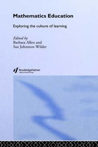 Cover image for Mathematics Education: Exploring the Culture of Learning