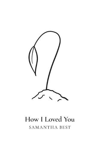 Cover image for How I Loved You