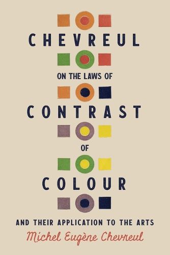 Chevreul on the Laws of Contrast of Colour