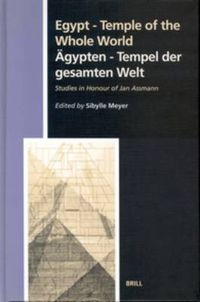 Cover image for Egypt - Temple of the Whole World: Studies in Honour of Jan Assmann