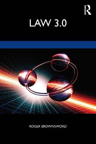 Cover image for Law 3.0: Rules, Regulation, and Technology