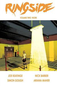 Cover image for Ringside Volume 2: Work