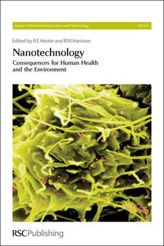 Nanotechnology: Consequences for Human Health and the Environment