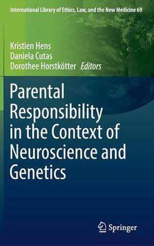 Cover image for Parental Responsibility in the Context of Neuroscience and Genetics