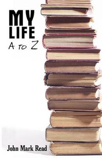 Cover image for My Life - A to Z