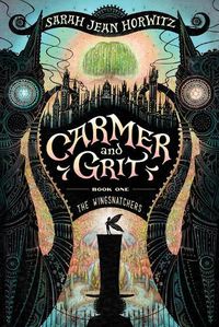 Cover image for The Wingsnatchers: Carmer and Grit, Book One