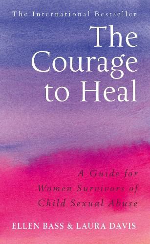 Cover image for The Courage to Heal: A Guide for Women Survivors of Child Sexual Abuse