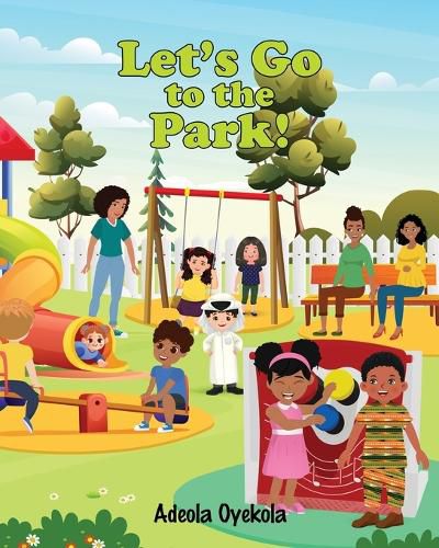 Cover image for Let's Go to the Park