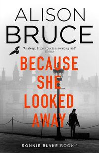 Cover image for Because She Looked Away