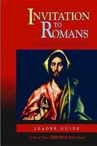 Cover image for Invitation to Romans: Leader Guide: A Short-Term Disciple Bible Study