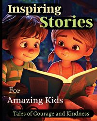 Cover image for Inspiring Stories For Amazing Kids