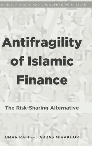 Cover image for Antifragility of Islamic Finance: The Risk-Sharing Alternative