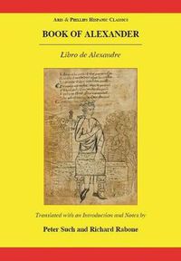 Cover image for Book of Alexander (Libro de Alexandre)