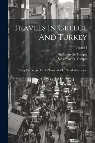 Cover image for Travels In Greece And Turkey