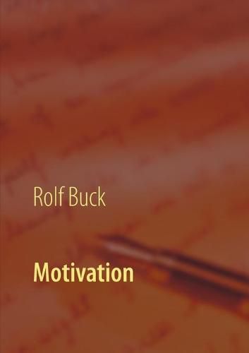 Cover image for Motivation: Begeisternd in die Zukunft gehen