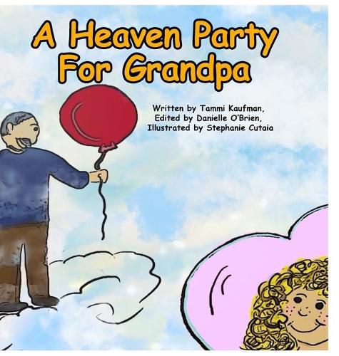 Cover image for A Heaven Party For Grandpa