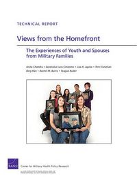 Cover image for Views from the Homefront: The Experience of Youth and Spouses from Military Families