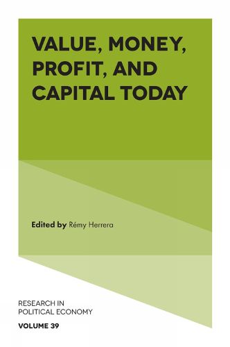 Cover image for Value, Money, Profit, and Capital Today