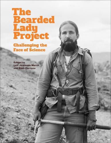 Cover image for The Bearded Lady Project: Challenging the Face of Science