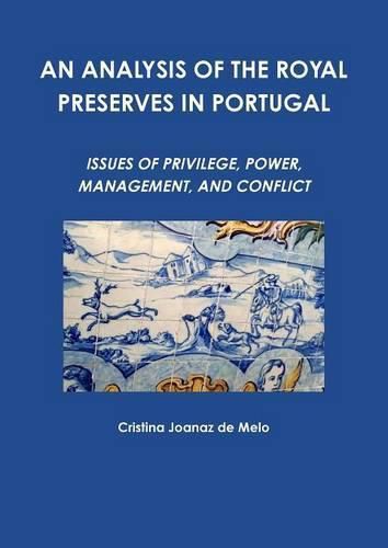 Cover image for An Analysis of the Royal Preserves in Portugal