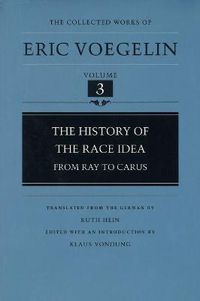 Cover image for The History Of The Race Idea (CW3): From Ray To Carus