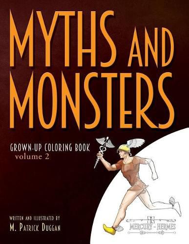 Cover image for Myths and Monsters Grown-up Coloring Book, Volume 2