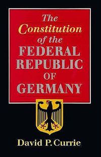 Cover image for The Constitution of the Federal Republic of Germany