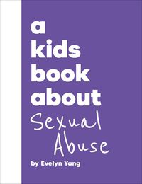 Cover image for A Kids Book About Sexual Abuse