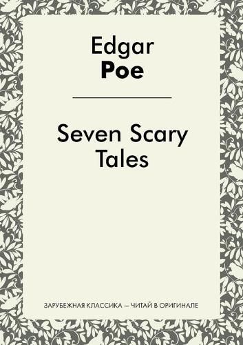 Seven Scary Tales