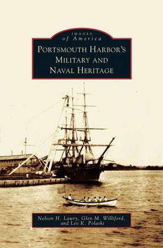 Cover image for Portsmouth Harbor's Military and Naval Heritage