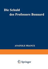 Cover image for Die Schuld Des Professors Bonnard