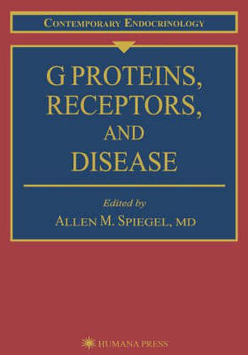 G Proteins, Receptors, and Disease