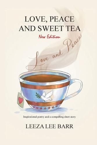 Cover image for Love, Peace and Sweet Tea