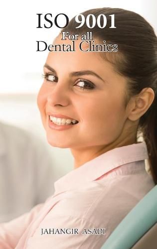 Cover image for ISO 9001 for all dental clinics: ISO 9000 For all employees and employers