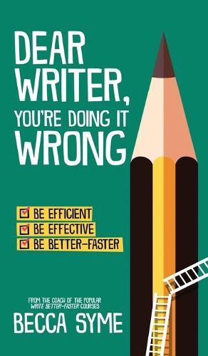 Cover image for Dear Writer, You're Doing It Wrong