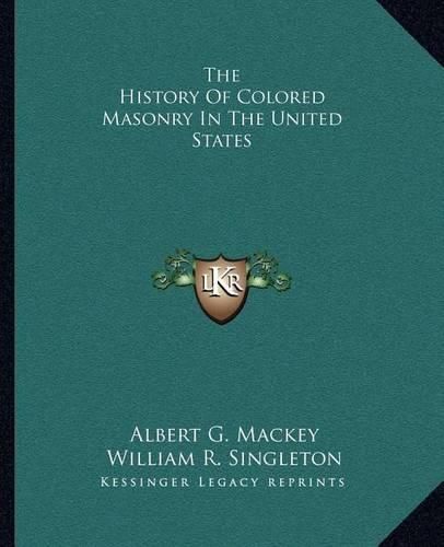 Cover image for The History of Colored Masonry in the United States