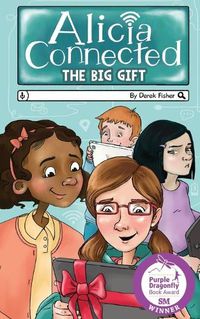 Cover image for Alicia Connected: The Big Gift