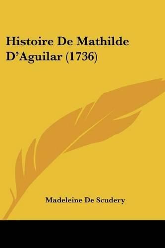 Histoire de Mathilde D'Aguilar (1736)