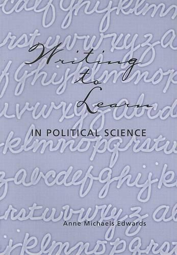 Cover image for Writing to Learn: In Political Science