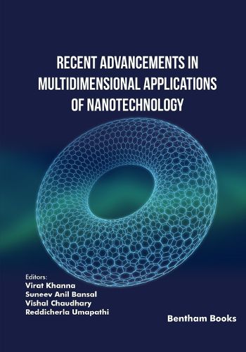 Cover image for Recent Advancements in Multidimensional Applications of Nanotechnology