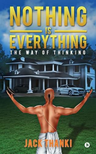 Cover image for Nothing Is Everything: The Way of Thinking