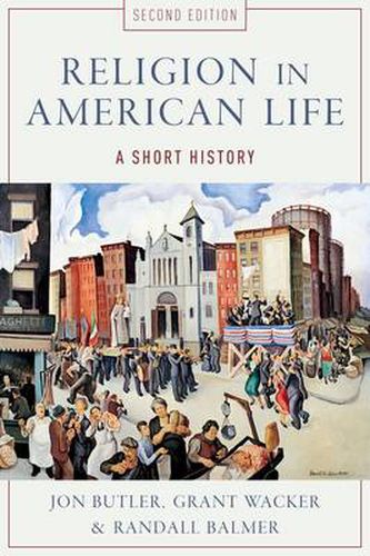 Cover image for Religion in American Life: A Short History