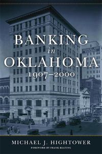 Cover image for Banking in Oklahoma, 1907-2000