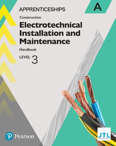Cover image for Apprenticeship Level 3 Electrotechnical (Installation and Maintainence) Learner Handbook A + Activebook