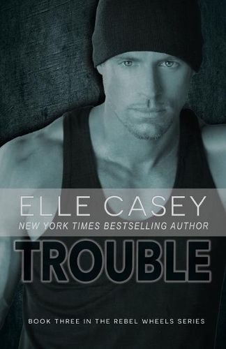 Cover image for Rebel Wheels (Book 3): Trouble