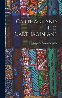 Cover image for Carthage And The Carthaginians